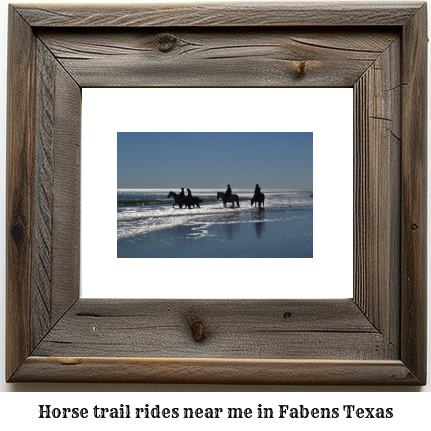 horse trail rides near me in Fabens, Texas